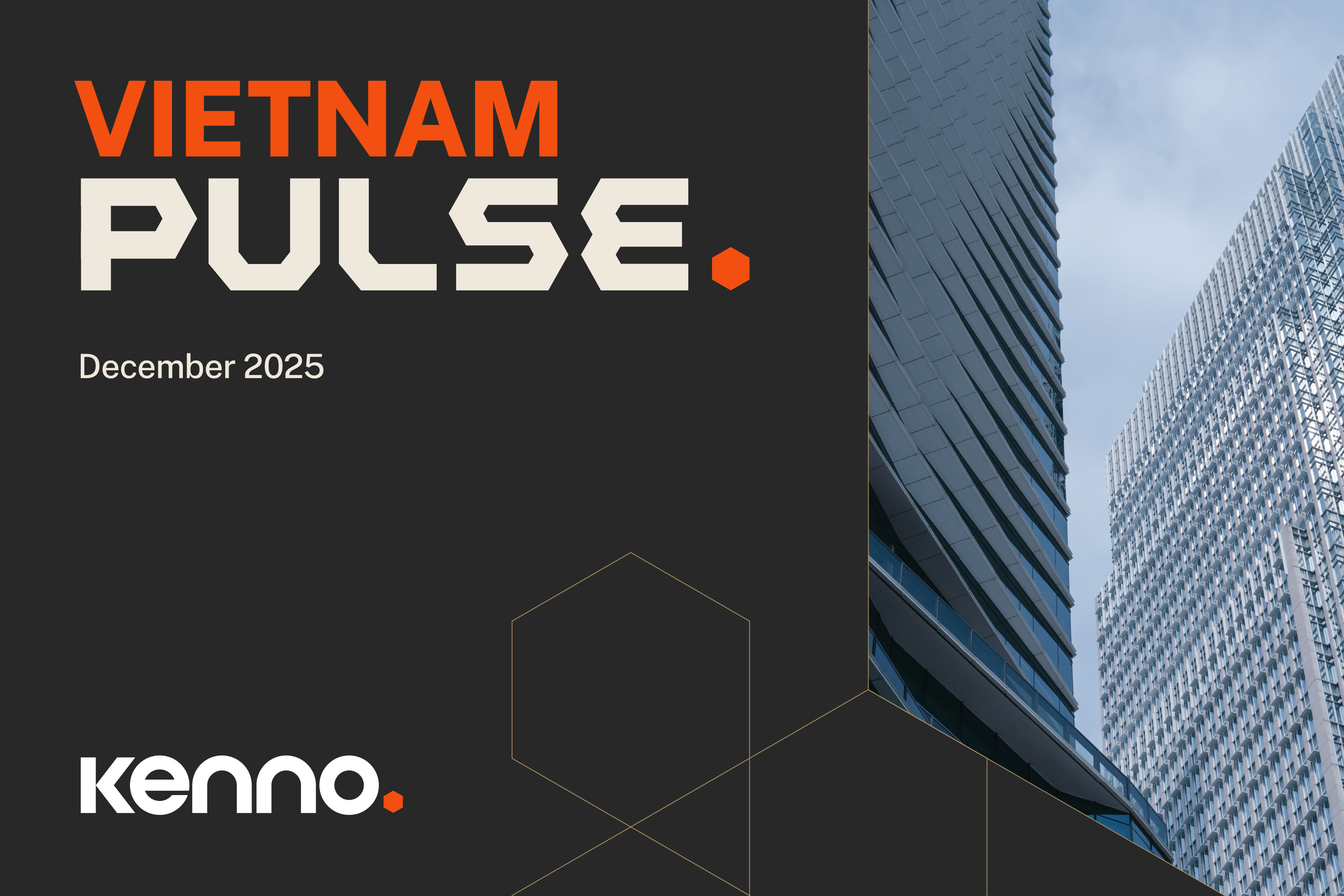 Kenno Vietnam Pulse | December 2025