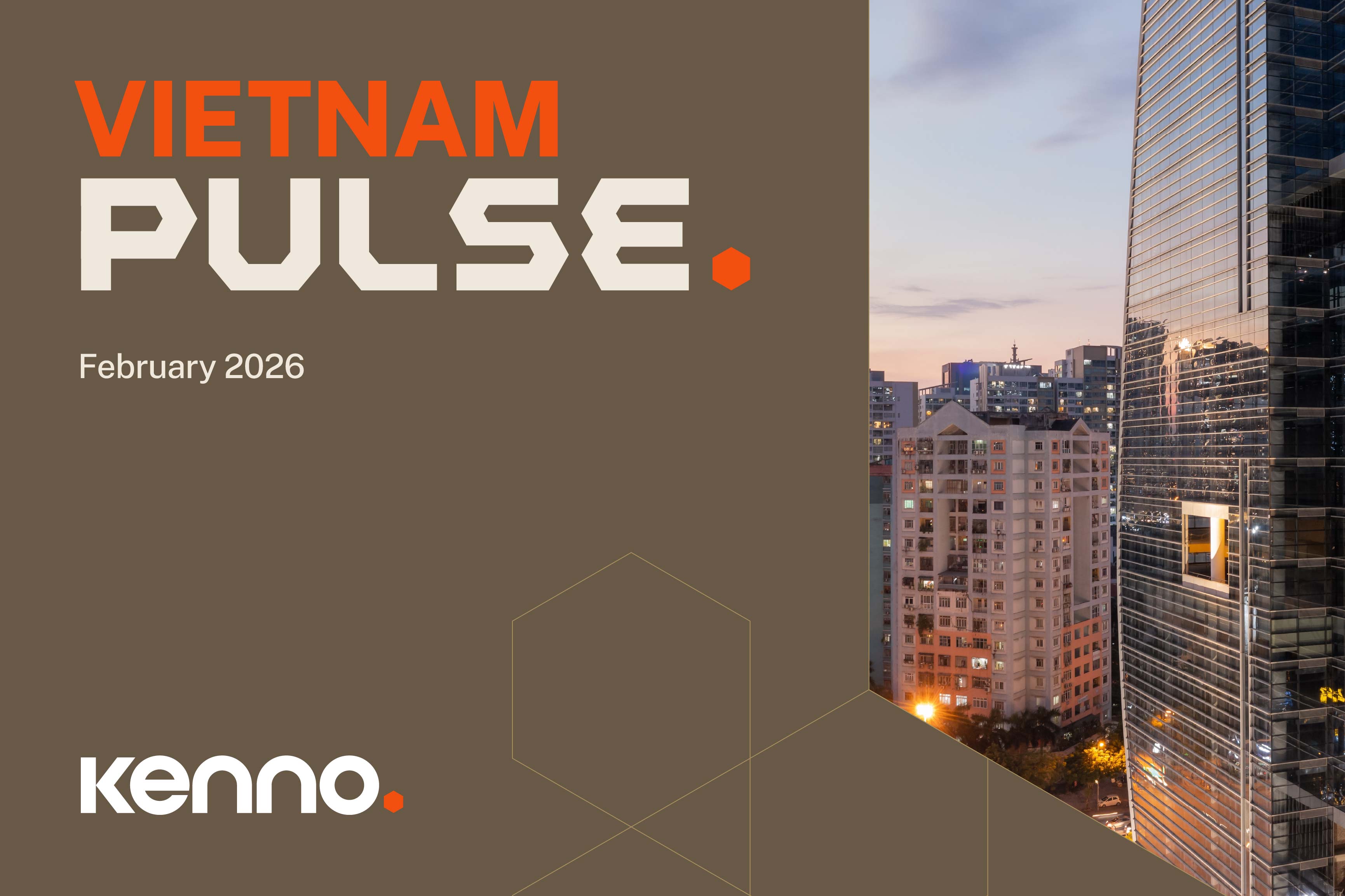 Kenno Vietnam Pulse | February 2026