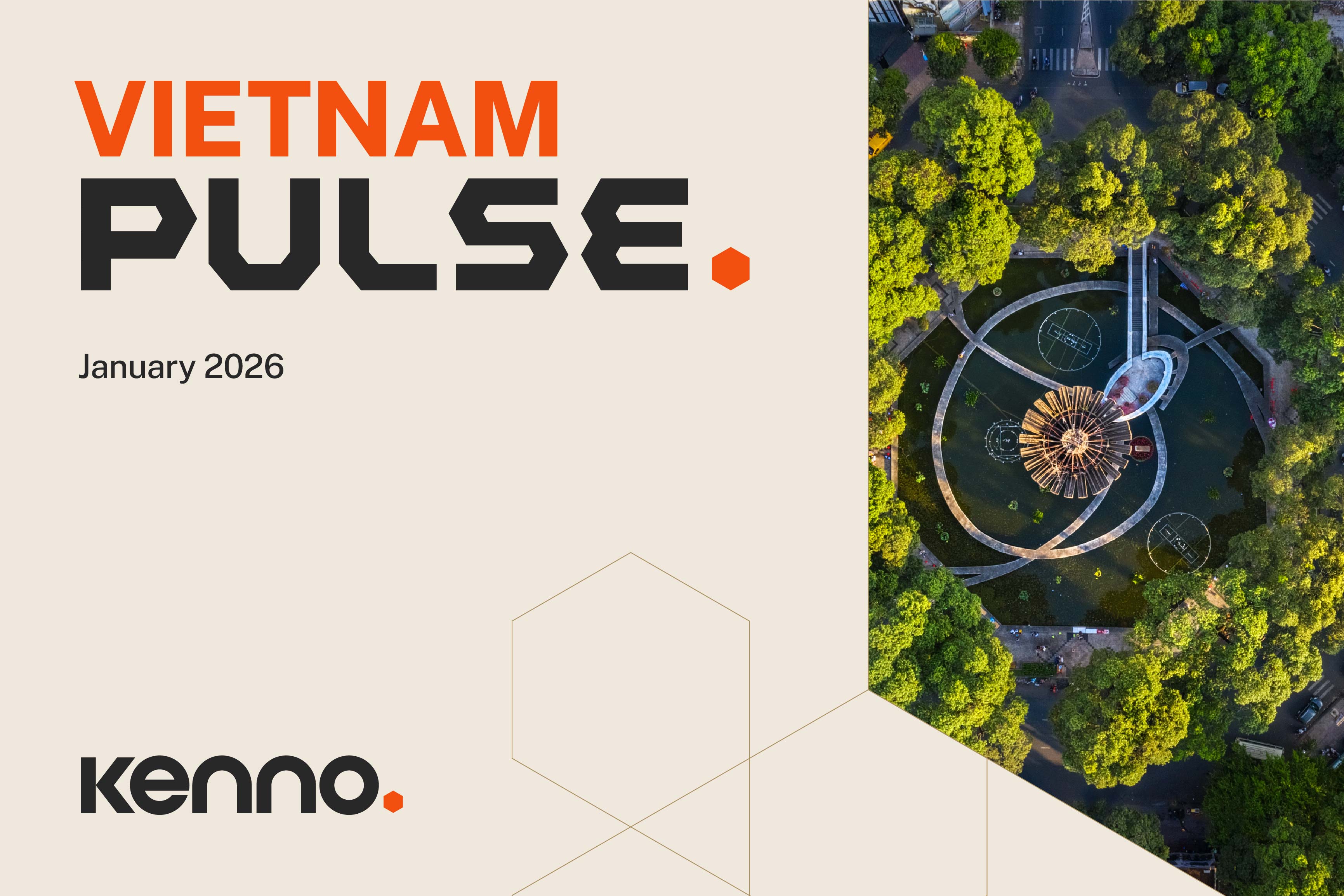 Kenno Vietnam Pulse | January 2026