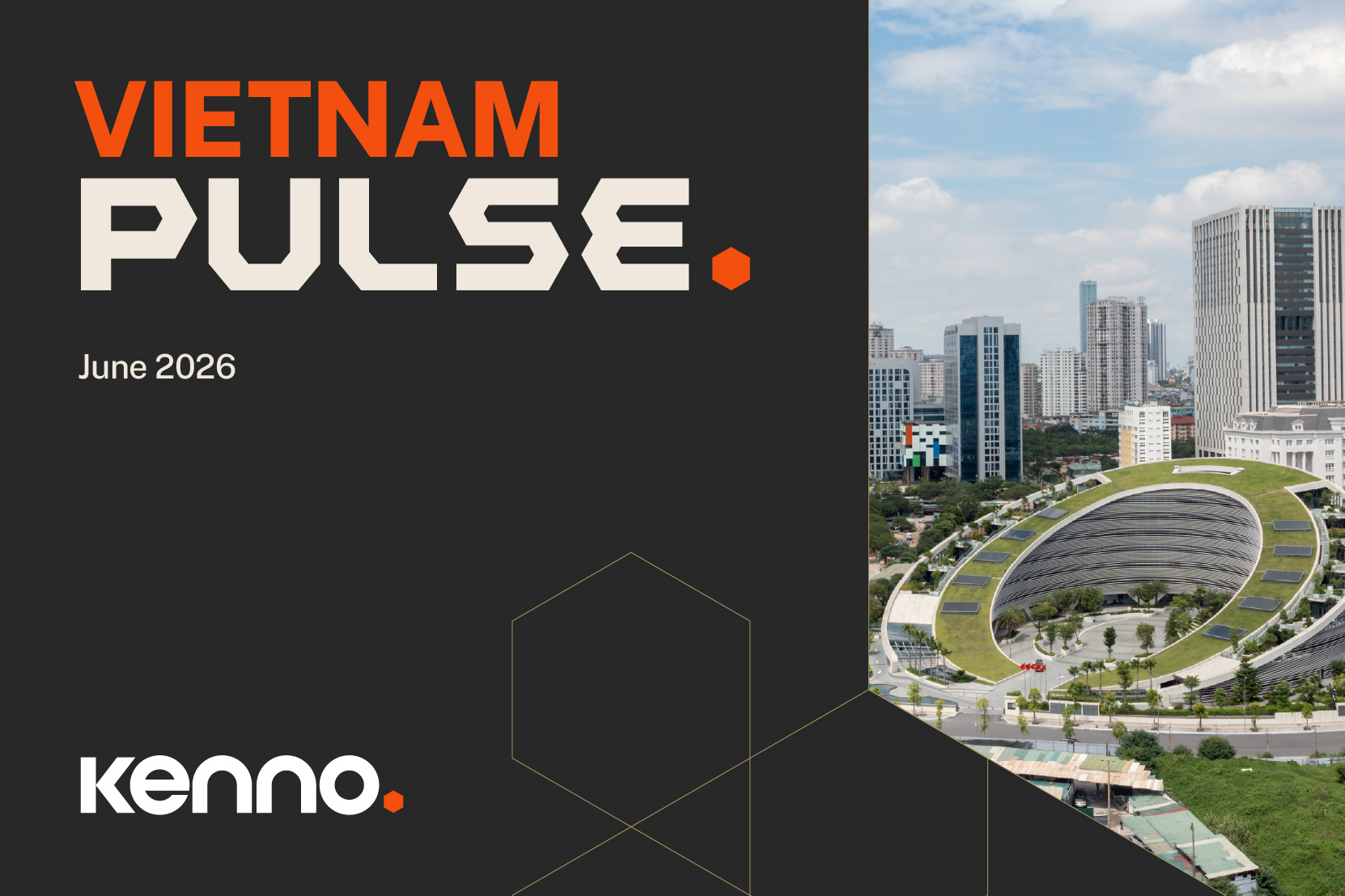 Kenno Vietnam Pulse | June 2026