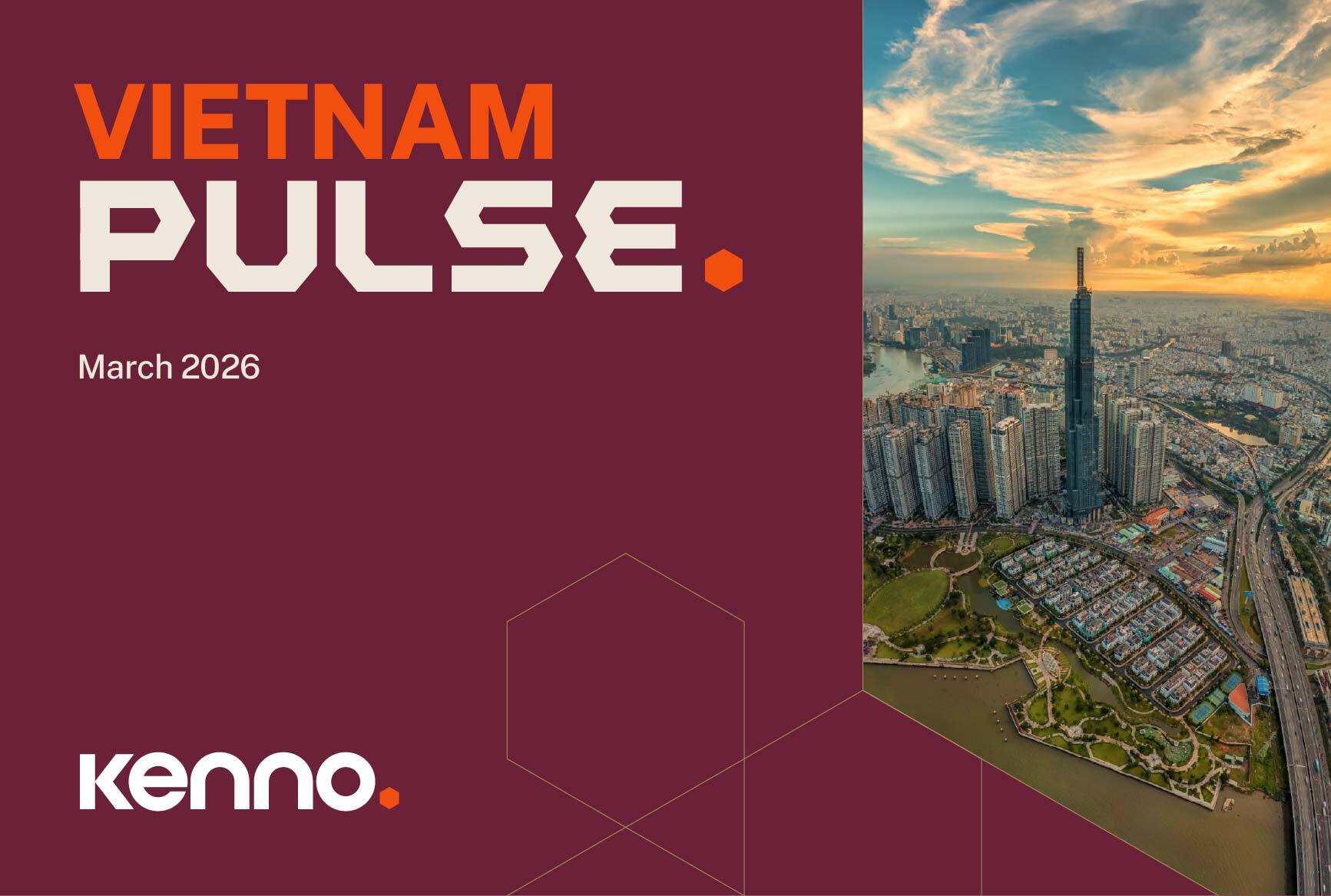 kenno_vietnam_pulse_march_2026_banner_416x280